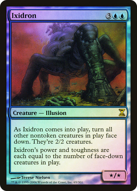 Ixidron\nTime Spiral\nSingle\nMagic The Gathering