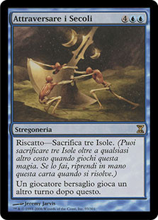 Walk the Aeons
Time Spiral - Italian
Single
Magic The Gathering