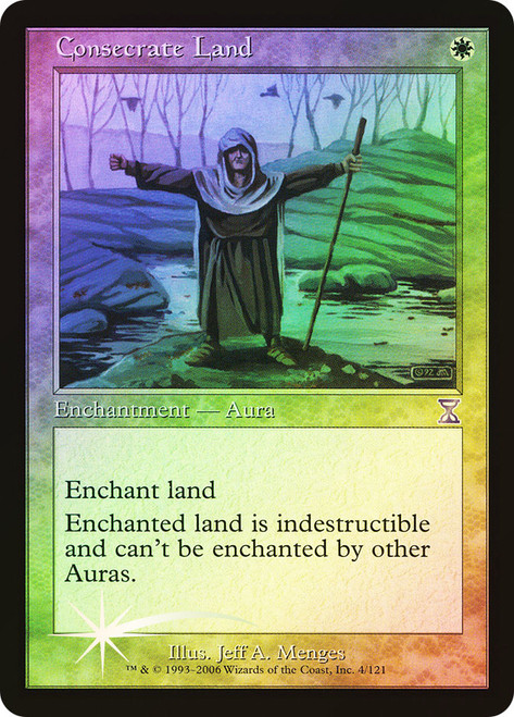 Consecrate Land\nTime Spiral - Timeshifted\nSingle\nMagic The Gathering