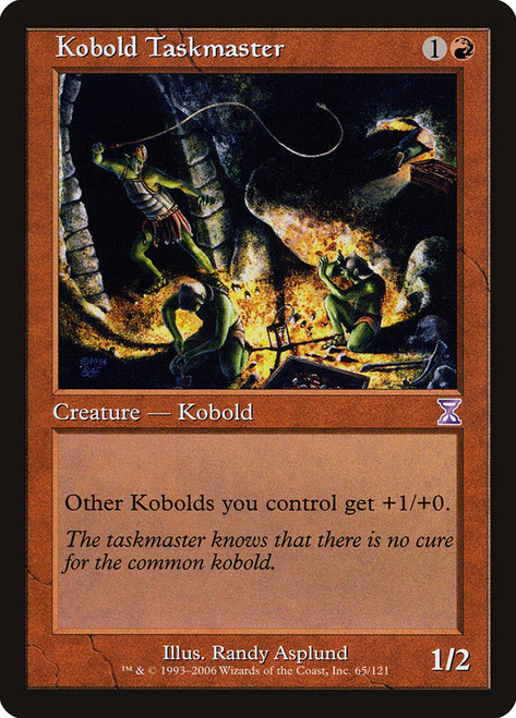 Kobold Taskmaster\nTime Spiral - Timeshifted\nSingle\nMagic The Gathering