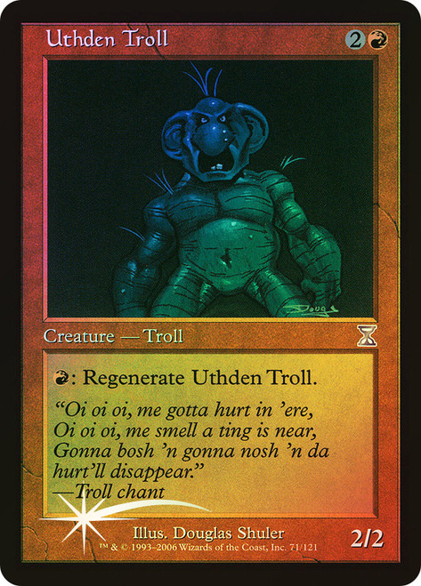 Uthden Troll\nTime Spiral - Timeshifted\nSingle\nMagic The Gathering
