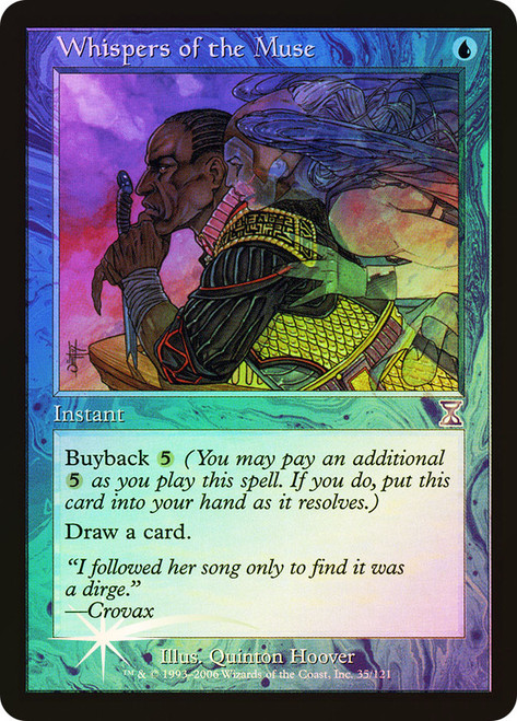 Whispers of the Muse\nTime Spiral - Timeshifted\nSingle\nMagic The Gathering