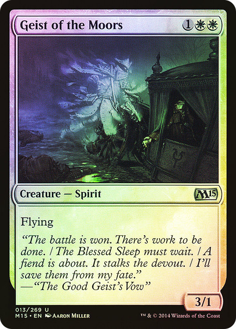 Geist of the Moors\nMagic 2015 Core Set\nSingle\nMagic The Gathering