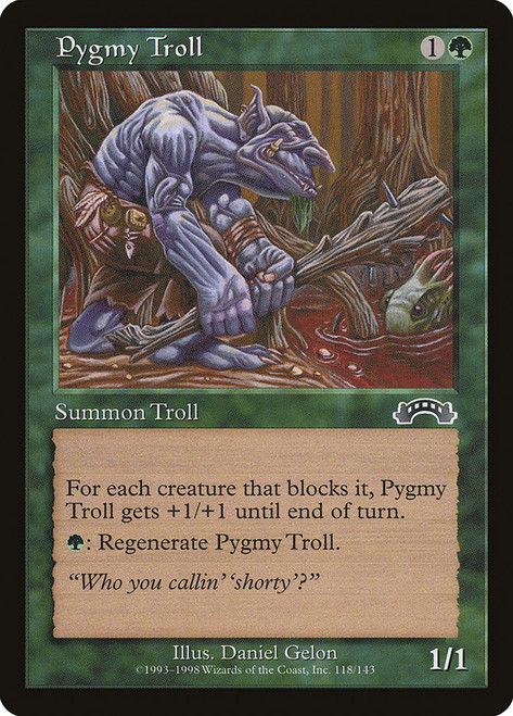 Pygmy Troll\nExodus\nSingle\nMagic The Gathering