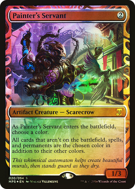 Painter's Servant\nMasterpiece Series: Kaladesh Inventions\nSingle\nMagic The Gathering