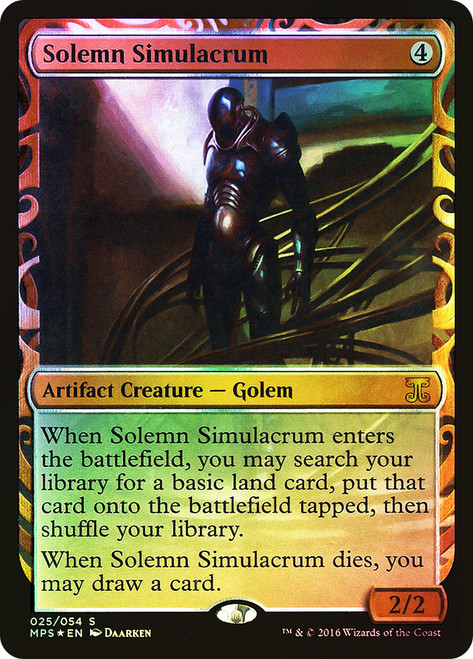 Solemn Simulacrum\nMasterpiece Series: Kaladesh Inventions\nSingle\nMagic The Gathering