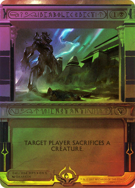 Diabolic Edict\nMasterpiece Series: Amonkhet Invocations\nSingle\nMagic The Gathering