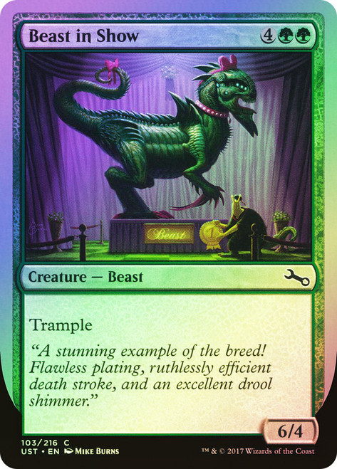 Beast in Show (Tyrranax)\nUnstable\nSingle\nMagic The Gathering