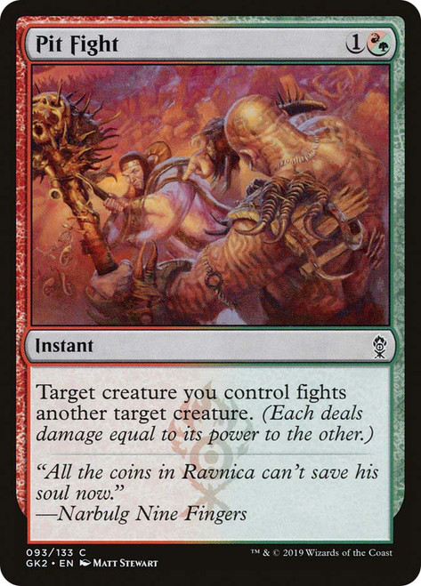 Pit Fight
Guild Kit - Ravnica Allegiance
Single
Magic: The Gathering