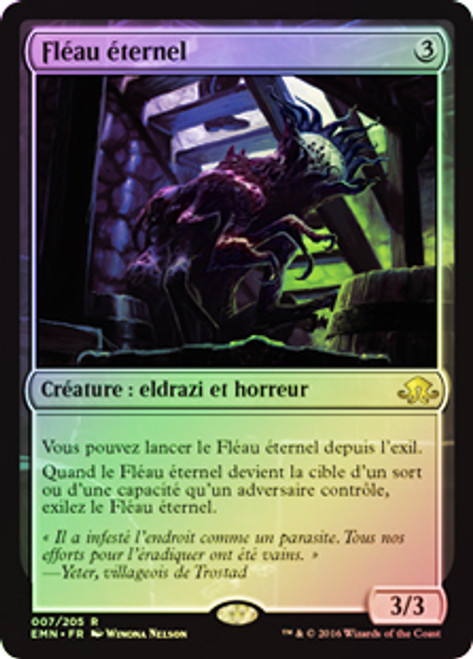 Eternal Scourge
Eldritch Moon (Foil) - French
Single
Magic The Gathering
