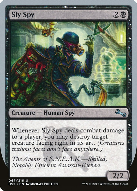 Sly Spy (Destroy Creature Facing Right)\nUnstable\nSingle\nMagic The Gathering