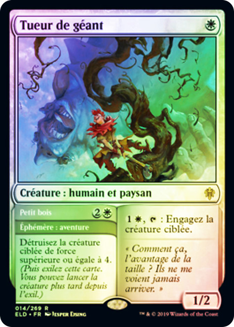 Giant Killer // Chop Down
Throne of Eldraine - French
Single
Magic The Gathering