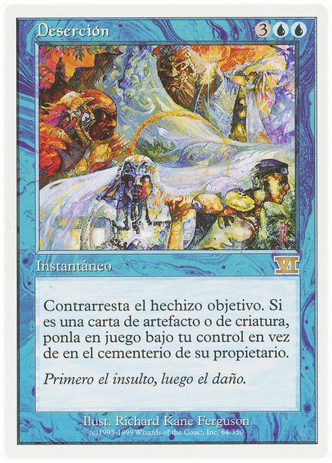 Desertion\n6th Edition - Spanish\nSingle\nMagic The Gathering