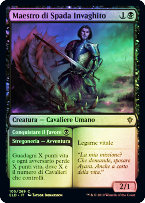 Smitten Swordmaster // Curry Favor
Throne of Eldraine - Italian
Single
Magic The Gathering