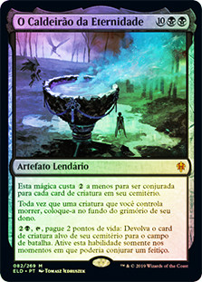 The Cauldron of Eternity
Throne of Eldraine (Foil) - Portuguese
Single
Magic The Gathering