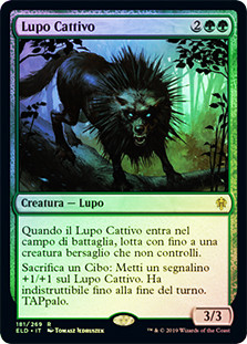 Wicked Wolf
Throne of Eldraine (Foil) - Italian
Single
Magic The Gathering