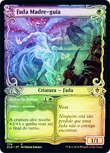 Faerie Guidemother // Gift of the Fae (Showcase)
Throne of Eldraine - Variants - Portuguese
Single
Magic The Gathering