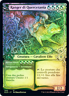 Oakhame Ranger // Bring Back (Showcase)
Throne of Eldraine - Variants - Italian
Single
Magic The Gathering