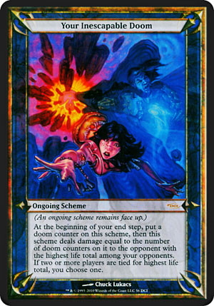 Your Inescapable Doom (WPN/Gateway)\nPromo: Oversized\nSingle\nMagic The Gathering