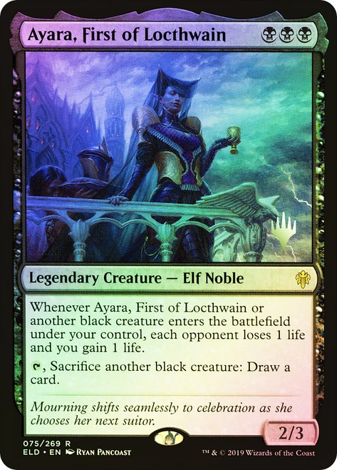 Ayara, First of Locthwain (Promo Pack) (Throne of Eldraine)\nPromo: Planeswalker Stamped\nSingle\nMagic The Gathering