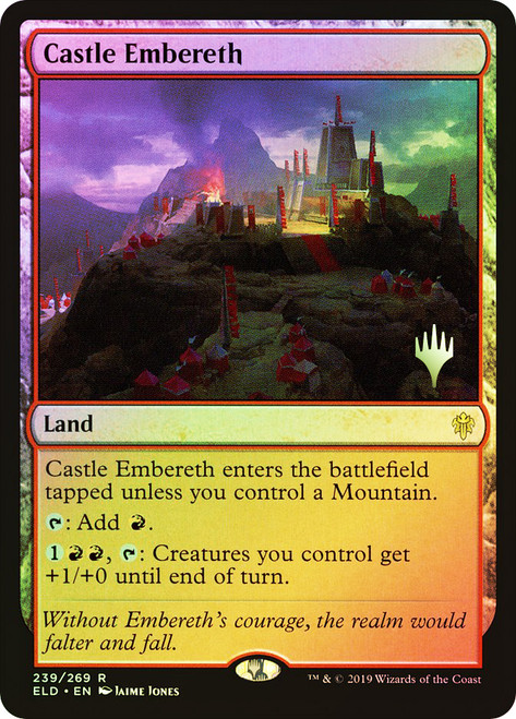 Castle Embereth (Promo Pack) (Throne of Eldraine)\nPromo: Planeswalker Stamped\nSingle\nMagic The Gathering