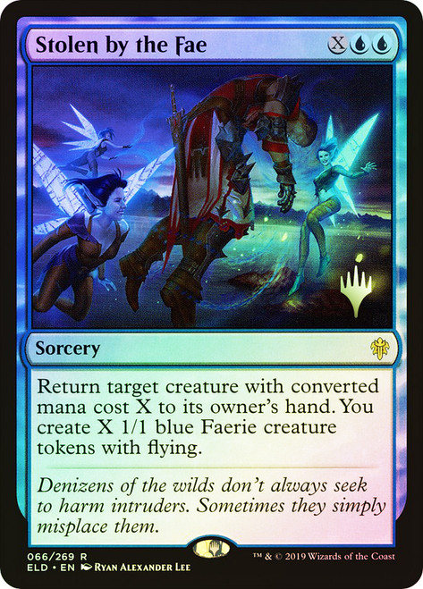 Stolen by the Fae (Promo Pack) (Throne of Eldraine)\nPromo: Planeswalker Stamped\nSingle\nMagic The Gathering