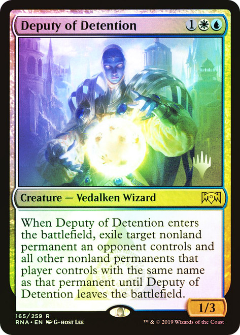 Deputy of Detention (Promo Pack) (Ravnica Allegiance)\nPromo: Planeswalker Stamped\nSingle\nMagic The Gathering