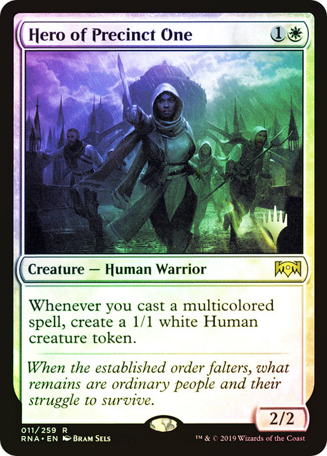 Hero of Precinct One (Promo Pack) (Ravnica Allegiance)\nPromo: Planeswalker Stamped\nSingle\nMagic The Gathering