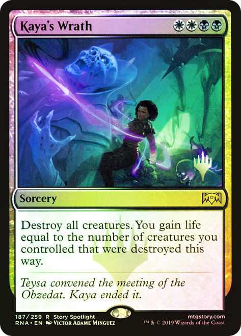 Kaya's Wrath (Promo Pack) (Ravnica Allegiance)\nPromo: Planeswalker Stamped\nSingle\nMagic The Gathering