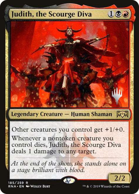 Judith, the Scourge Diva (Promo Pack) (Ravnica Allegiance)\nPromo: Planeswalker Stamped\nSingle\nMagic The Gathering