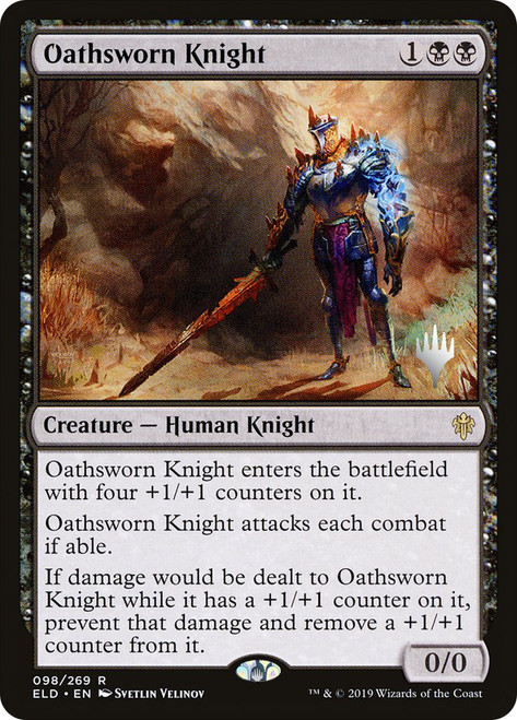 Oathsworn Knight (Promo Pack) (Throne of Eldraine)\nPromo: Planeswalker Stamped\nSingle\nMagic The Gathering