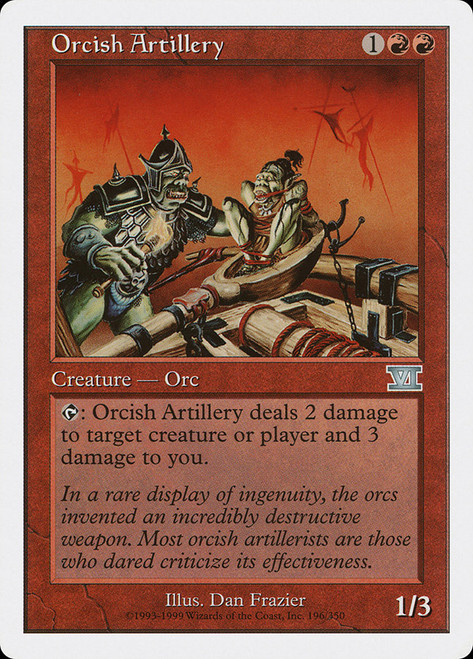 Orcish Artillery\n6th Edition\nSingle\nMagic The Gathering