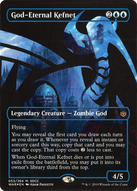 God-Eternal Kefnet (SDCC 2019)\nPromo: General\nSingle\nMagic The Gathering