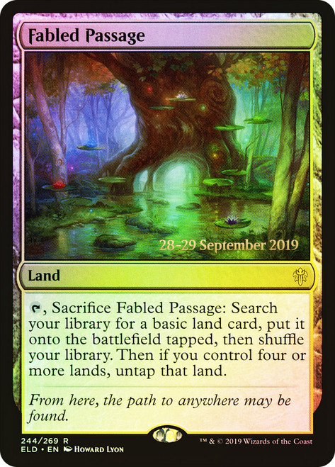 Fabled Passage (Prerelease) (Throne of Eldraine)\nPromo: Date Stamped\nSingle\nMagic The Gathering