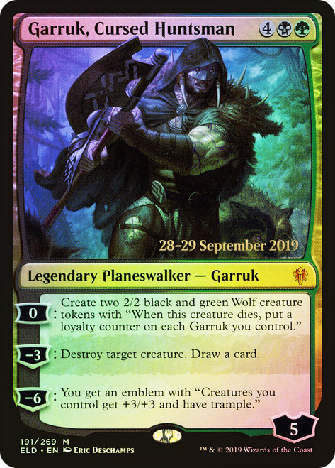 Garruk, Cursed Huntsman (Prerelease) (Throne of Eldraine)\nPromo: Date Stamped\nSingle\nMagic The Gathering