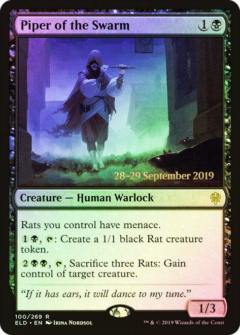 Piper of the Swarm (Prerelease) (Throne of Eldraine)\nPromo: Date Stamped\nSingle\nMagic The Gathering
