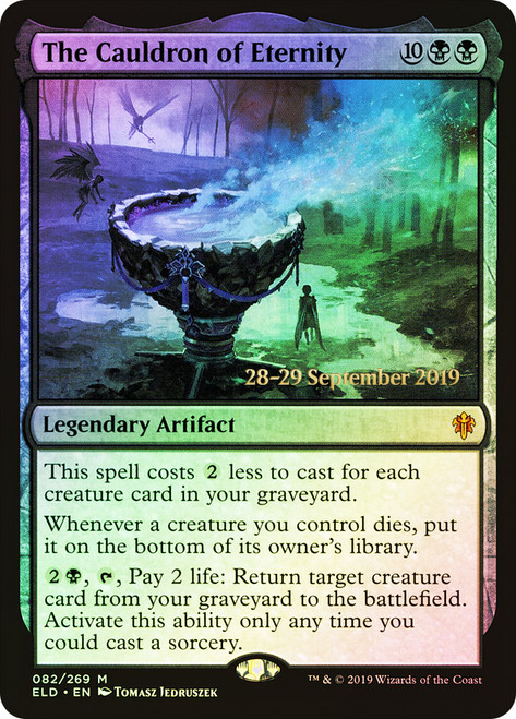 The Cauldron of Eternity (Prerelease) (Throne of Eldraine)\nPromo: Date Stamped\nSingle\nMagic The Gathering