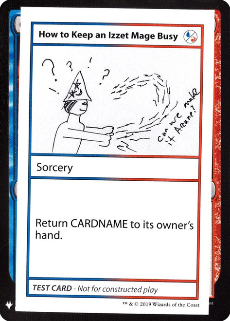 How to Keep an Izzet Mage Busy\nMystery Booster - Test Cards (Symbol)\nSingle\nMagic The Gathering