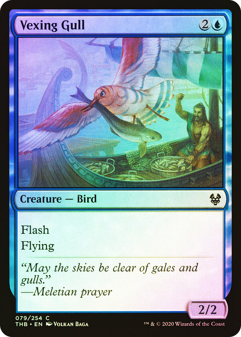 Vexing Gull\nTheros Beyond Death\nSingle\nMagic The Gathering