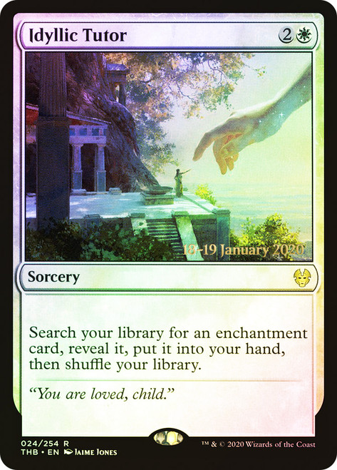 Idyllic Tutor (Prerelease) (Theros Beyond Death)\nPromo: Date Stamped\nSingle\nMagic The Gathering
