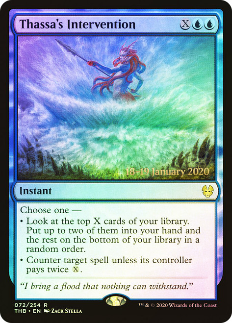 Thassa's Intervention (Prerelease) (Theros Beyond Death)\nPromo: Date Stamped\nSingle\nMagic The Gathering