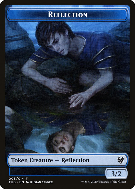 {Reflection Token}\nTheros Beyond Death\nSingle\nMagic The Gathering