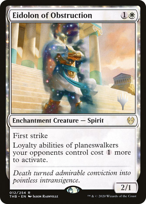 Eidolon of Obstruction (Promo Pack) (Theros Beyond Death)\nPromo: Planeswalker Stamped\nSingle\nMagic The Gathering