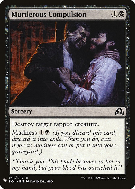 Murderous Compulsion\nPlaneswalker Symbol Reprints\nSingle\nMagic The Gathering
