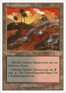 Sulfurous Springs\n6th Edition - German\nSingle\nMagic The Gathering