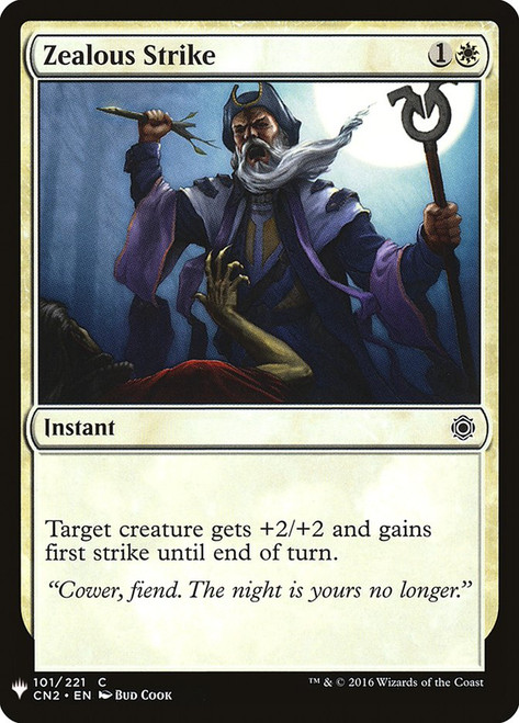 Zealous Strike\nPlaneswalker Symbol Reprints\nSingle\nMagic The Gathering