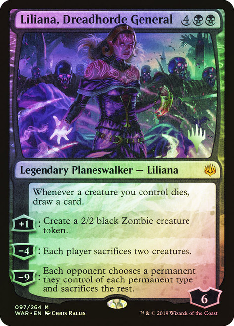 Liliana, Dreadhorde General (Promo Pack) (War of the Spark)\nPromo: Planeswalker Stamped\nSingle\nMagic The Gathering