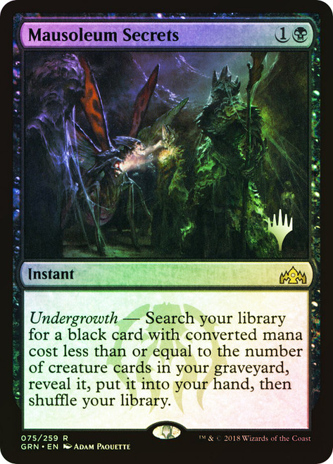 Mausoleum Secrets (Promo Pack) (Guilds of Ravnica)\nPromo: Planeswalker Stamped\nSingle\nMagic The Gathering