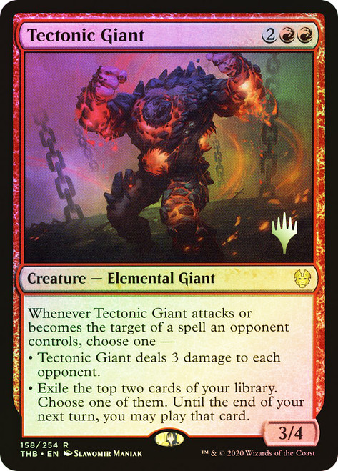Tectonic Giant (Promo Pack) (Theros Beyond Death)\nPromo: Planeswalker Stamped\nSingle\nMagic The Gathering