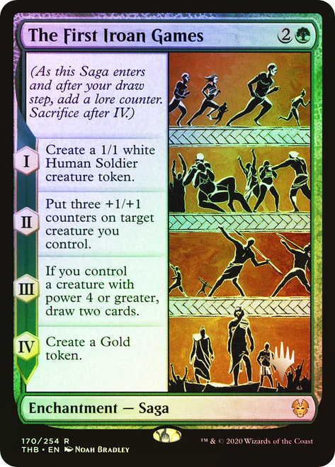 The First Iroan Games (Promo Pack) (Theros Beyond Death)\nPromo: Planeswalker Stamped\nSingle\nMagic The Gathering